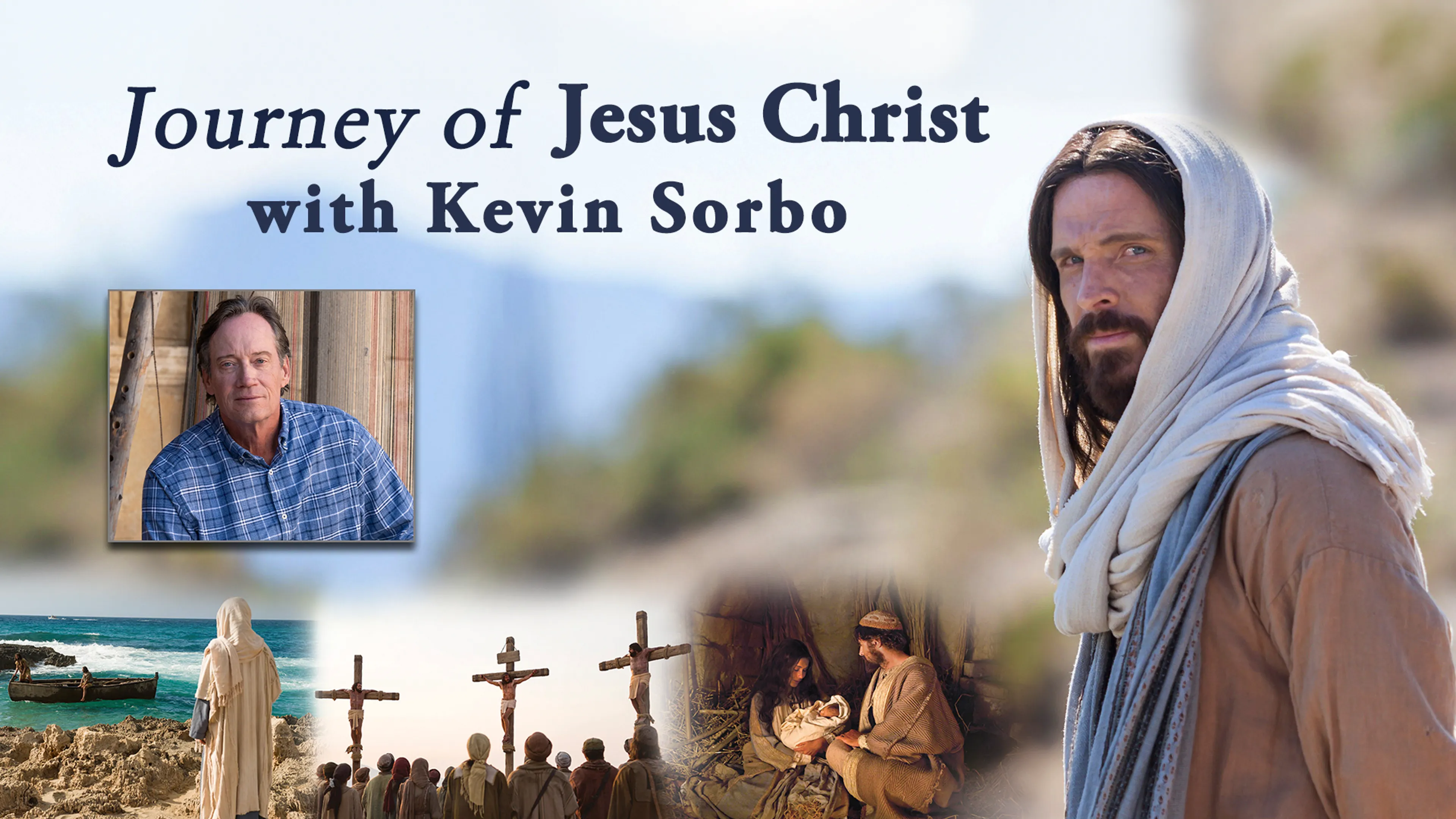 Journey of Jesus Christ with Kevin Sorbo poster